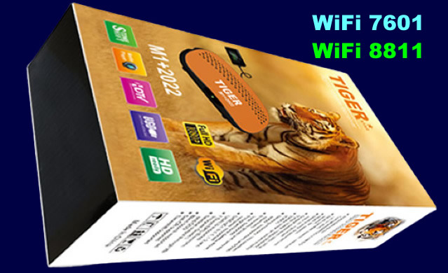 TIGER M1 PLUS 2022 H265 WiFi 7601 - WiFi 8811 Software Downloads